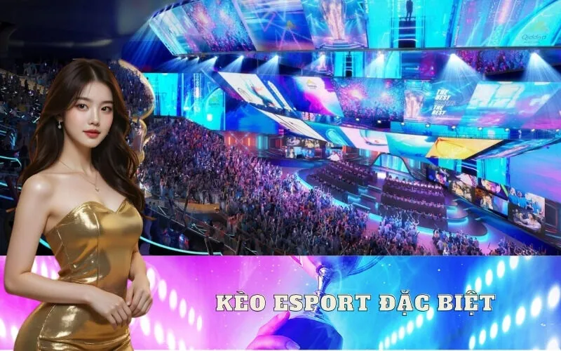 Các kèo Esport đặc biệt: First Blood, First Tower.